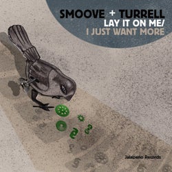 Lay It On Me / I Just Want More