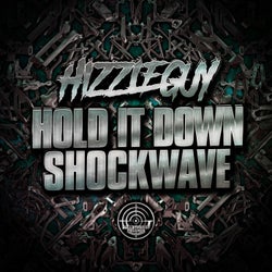 Hold It Down / Shockwave