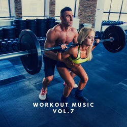 Workout Music, Vol. 7