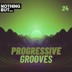 Nothing But... Progressive Grooves, Vol. 24