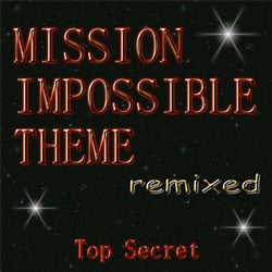 Mission Impossible Theme  Remixed