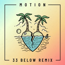 Motion (33 Below Remix)