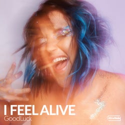 I Feel Alive - Extended Mix