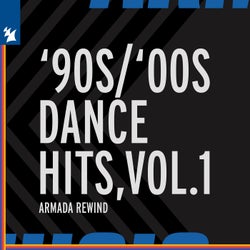 Armada Music - '90s / '00s Dance Hits, Vol. 1 - Extended Versions