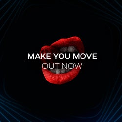 Make You Move