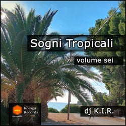 Sogni Tropicali (volume sei)