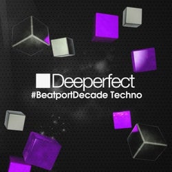 Deeperfect Records #Beatportdecade Techno