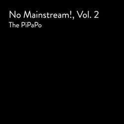 No Mainstream!, Vol. 2