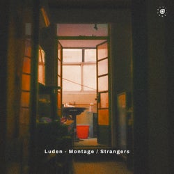 Montage / Strangers