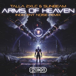 Arms Of Heaven (Indecent Noise  Remix)