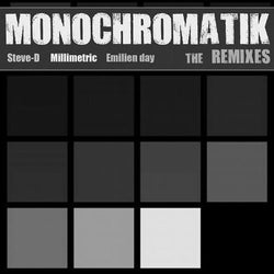 Monochromatik (the remixes)