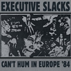 Can't Hum In Europe '84 (Live)