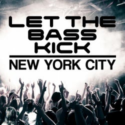 Let The Bass Kick In New York Vol. 2