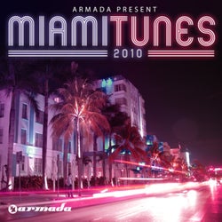 Miami Tunes 2010 - Armada Presents