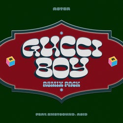 Gucci Boy (feat. Emetsound & Asid) [Remix Pack]