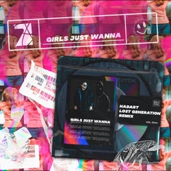 Girls Just Wanna - Remix