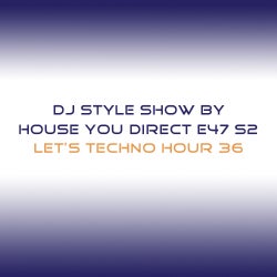 DJ Style Show E47 S2