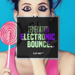 Generation Electronic Bounce Vol. 7
