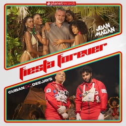 Fiesta Forever - Produced by Cuban Deejays