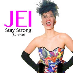 Stay Strong (Survive)