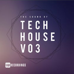 The Sound Of Tech House, Vol. 03