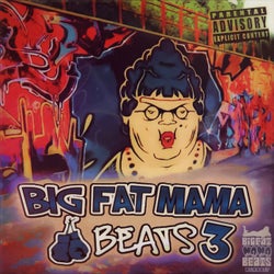 Big Fat Mama Beats 3