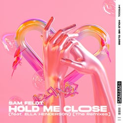 Hold Me Close (feat. Ella Henderson) [The Remixes]