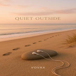 Quiet outside