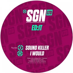 Sound Killer / I Would