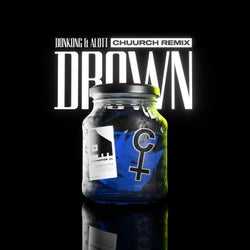 Drown (Chuurch Remix)