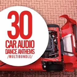 30 Car Audio Dance Anthems Multibundle