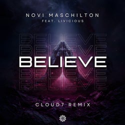 Believe - Cloud7 Remix