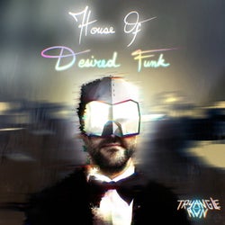 House Of Desired Funk