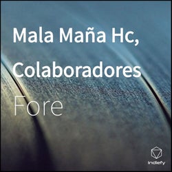 Mala Mana Hc, Colaboradores