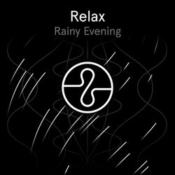 Relax: Rainy Evening