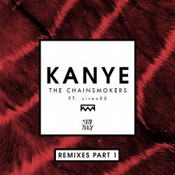 Kanye (feat. SirenXX) [Remixes Part 1]