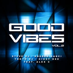 Good Vibes, Vol. 2 (feat. Alex C)