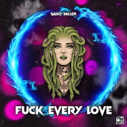 Fuck Every Love