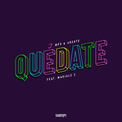 Quedate (feat. Mariale Z)