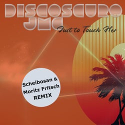 Just to Touch Her (Scheibosan & Moritz Fritsch Remix)