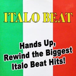 Hands Up, Rewind the Biggest Italo Beat Hits! (All Tracks Remixed and Relimed)
