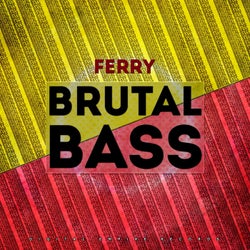 Brutal Bass