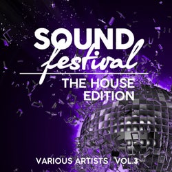 Sound Festival (The House Edition), Vol. 3