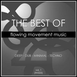 The Best Of Flowing Movement Music, Vol. 1