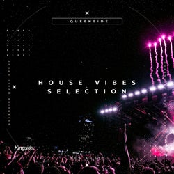 House Vibes Selection 2025