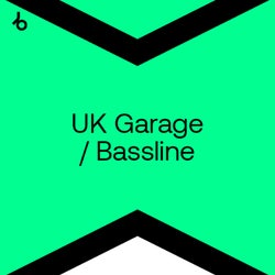 Best New UK Garage / Bassline: July