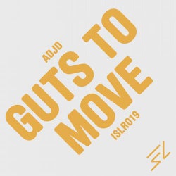 Guts To Move