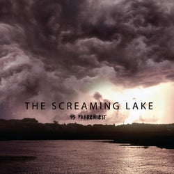 The Screaming Lake