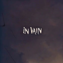 In Vain