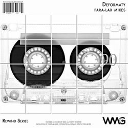 Rewind Series: Deformaty - Para-Lax Mixes